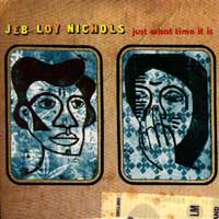 Jeb Loy Nicholds