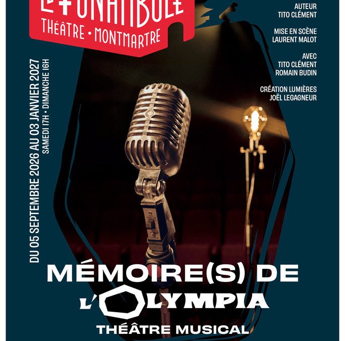 Mémoire(s) de l’Olympia : gagnez vos invitations