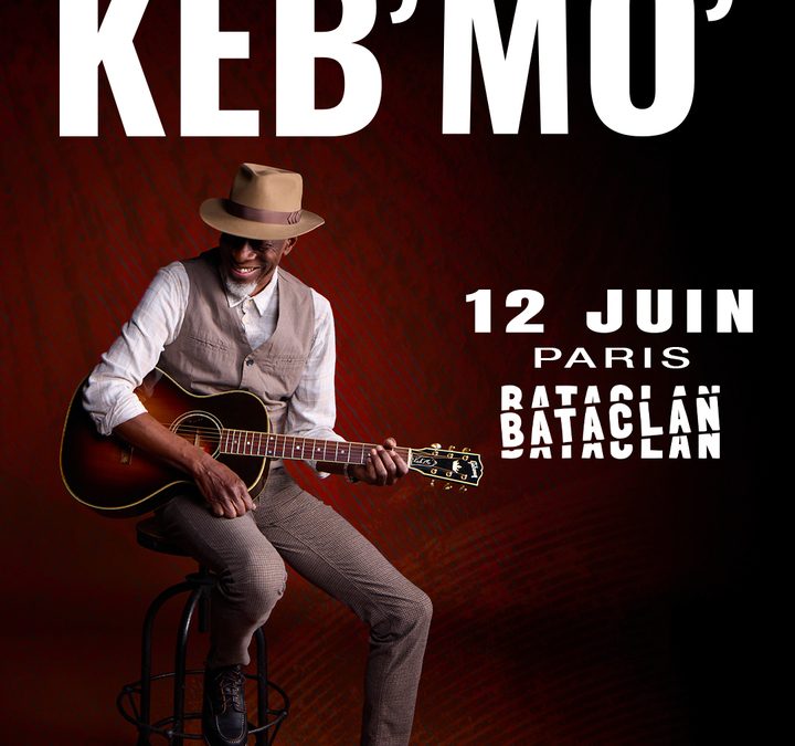 Keb&rsquo; Mo&rsquo; au Bataclan