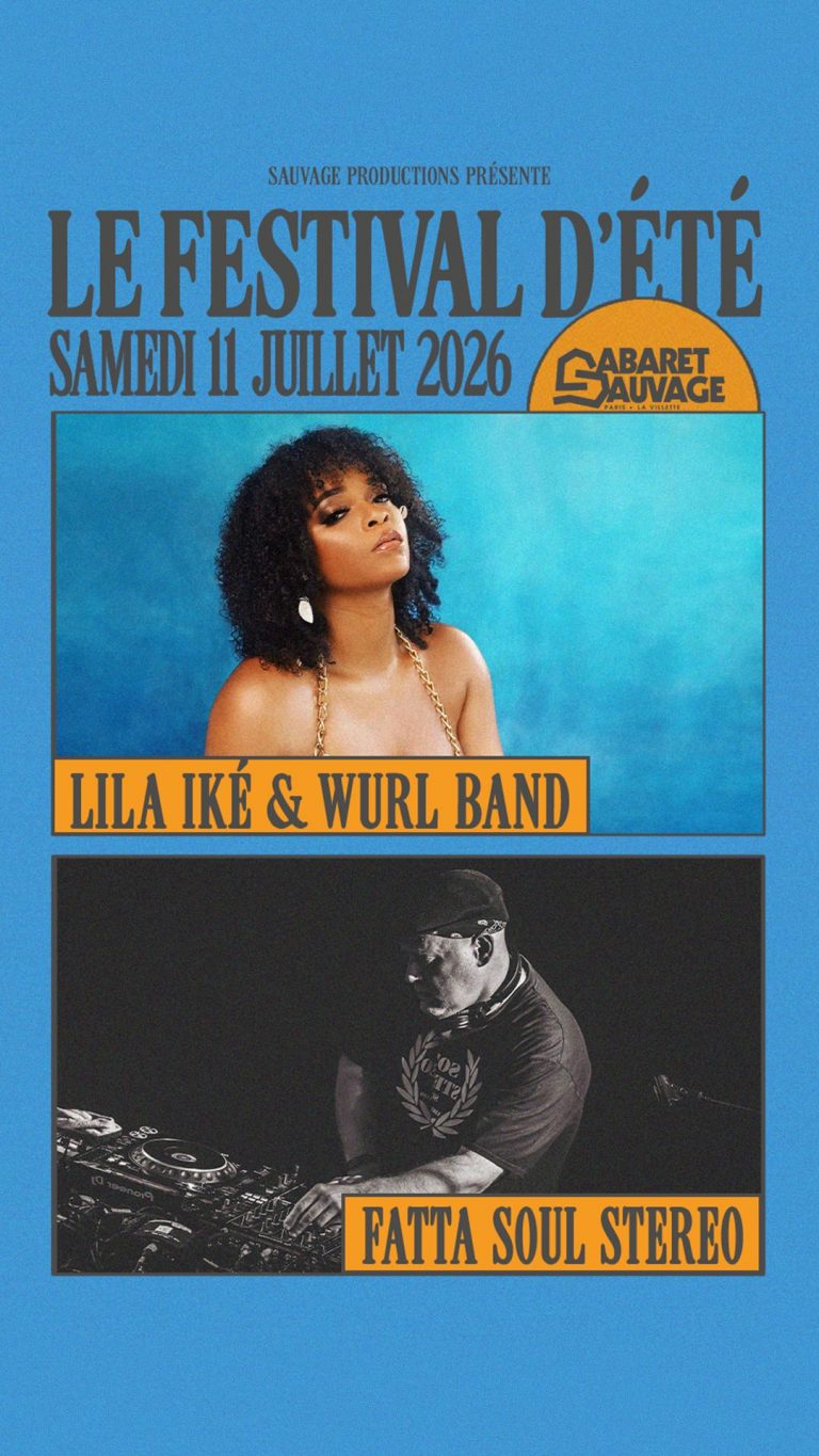 Lila Ike et Fatta Soul Stereo Cabaret Sauvage Paris