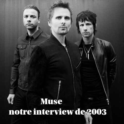 Muse en interview sur Zicline