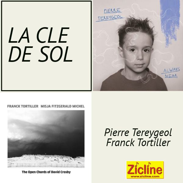 La clé de sol avec Pierre Tereygeol et Franck Tortiller