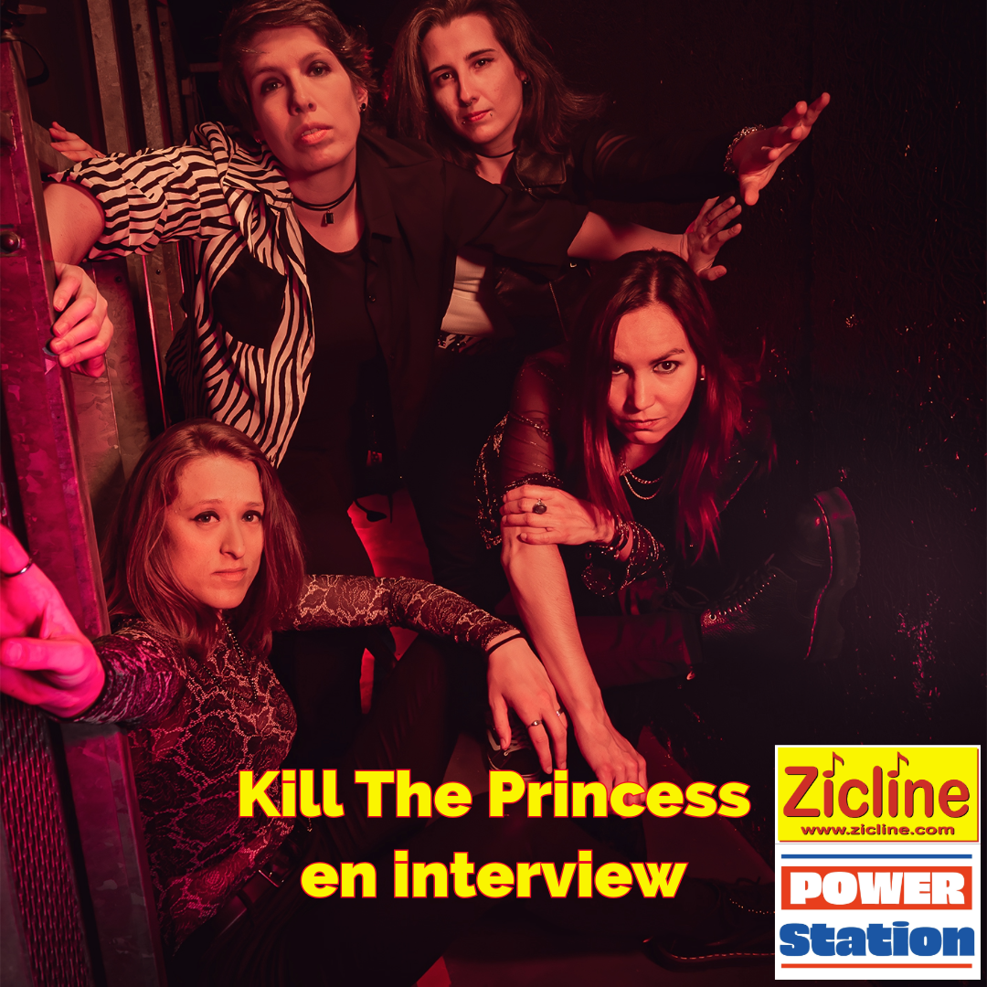 Zicline – Power Station Power Station n°229 avec Kill The Princess en interview