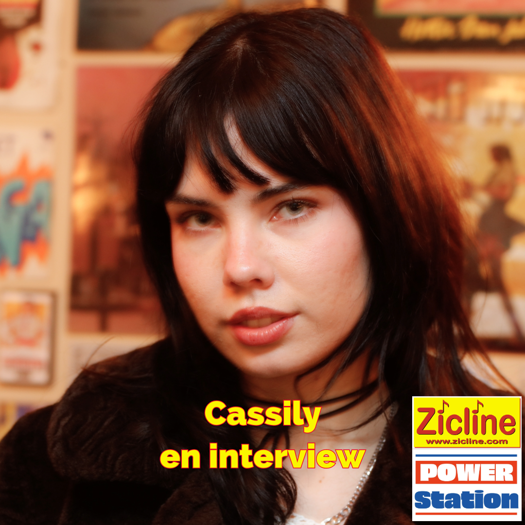 Zicline – Power Station Zicline - Power Station n° 238 avec Cassily en interview