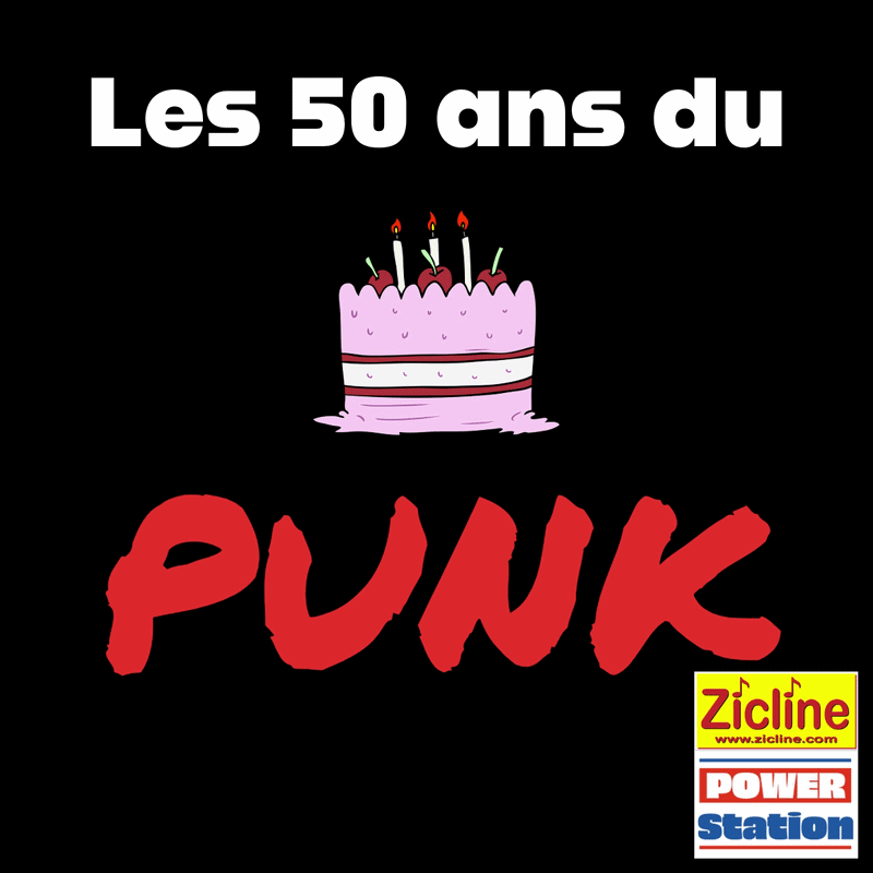 Power Station Les 50 ans du punk Power Station n° 255 Les 50 ans du punk