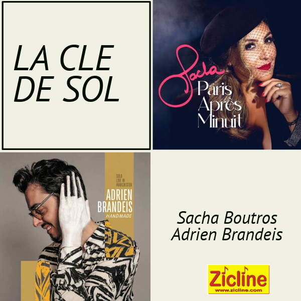 La cle de sol 176 La cle de sol 176 avec Sacha Boutros & Adrien Brandeis