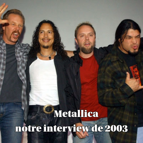 Metallica en interview sur Zicline Metallica en interview sur Zicline