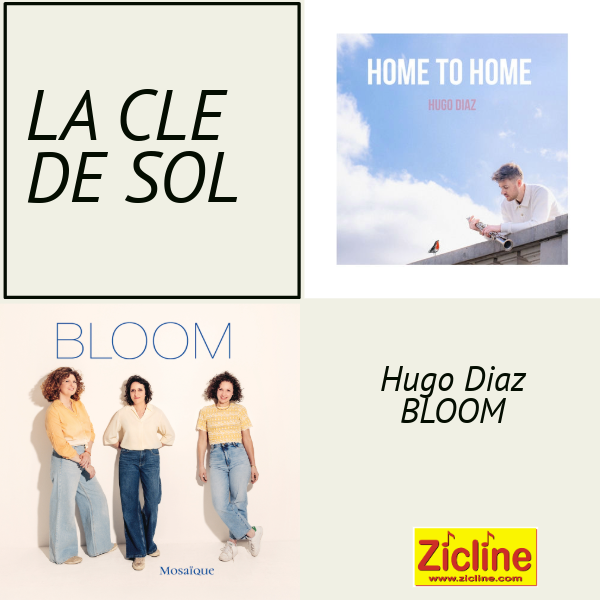 La Clé de Sol – n°182 avec Hugo Diaz & BLOOM